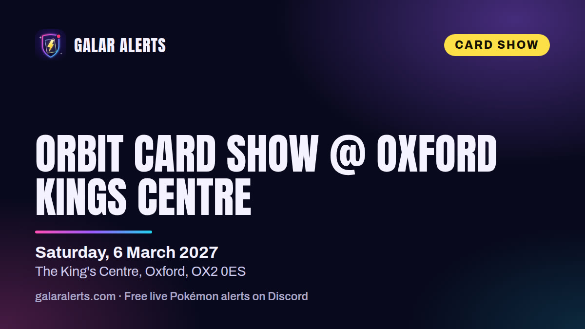 Orbit Card Show @ Oxford Kings Centre