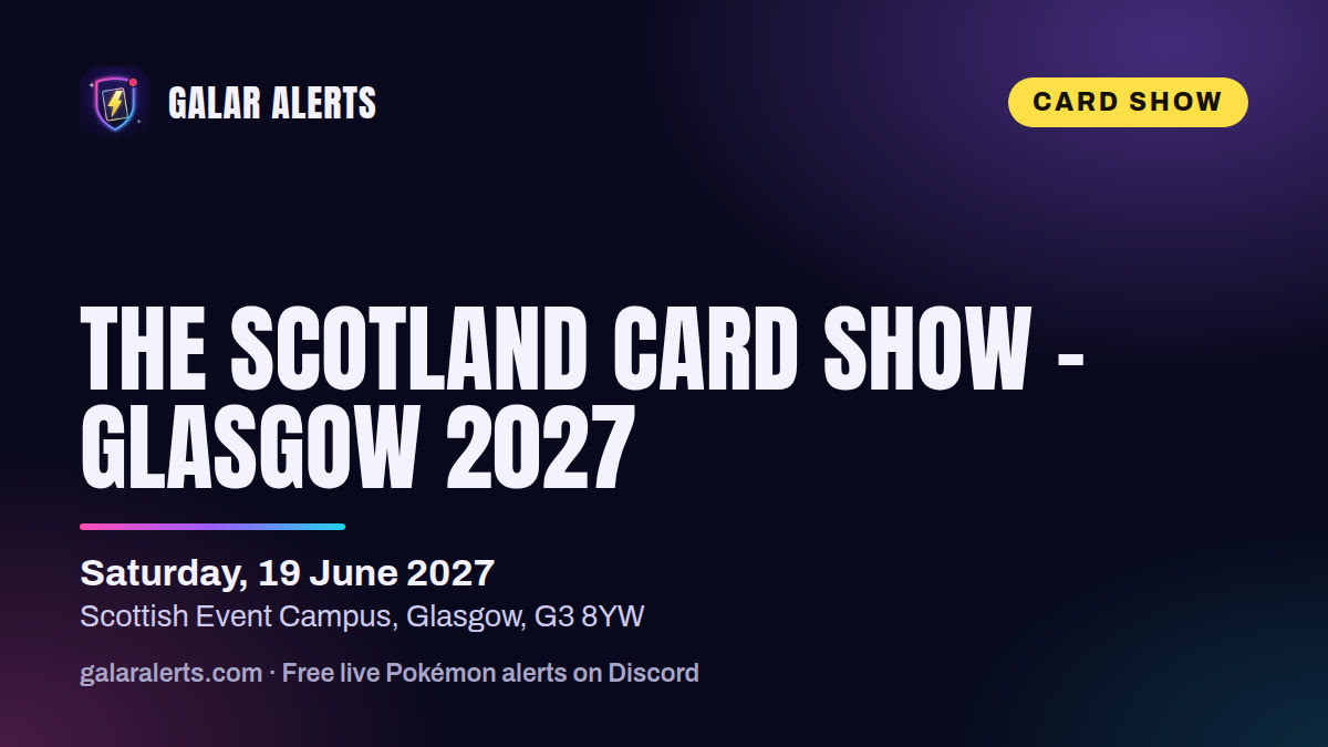 The Scotland Card Show - Glasgow 2027
