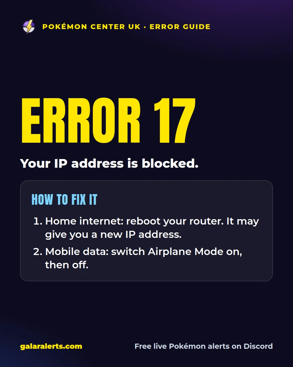 Pokémon Center UK Error 17: your IP address is blocked, and how to fix it (Galar Alerts guide card)